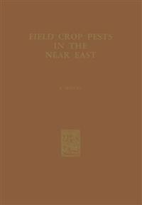 Field Crop Pests in the Near East