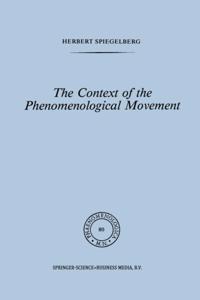 Context of the Phenomenological Movement