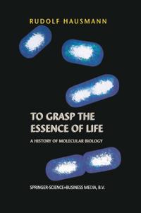 To Grasp the Essence of Life