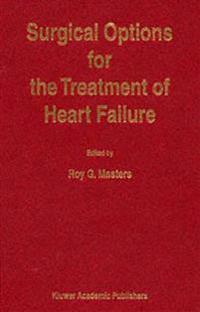Surgical Options for the Treatment of Heart Failure