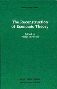 The Reconstruction of Economic Theory