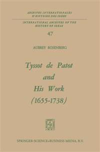 Tyssot de Patot and His Work 1655–1738