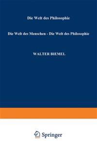Die Welt des Menschen — Die Welt der Philosophie