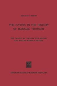 Nation in the History of Marxian Thought