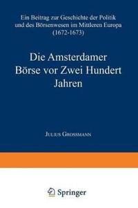 Die Amsterdamer Börse vor Zwei Hundert Jahren