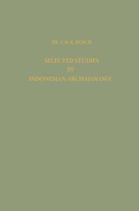 Selected Studies in Indonesian Archaeology