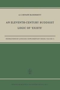 Eleventh-Century Buddhist Logic of 'Exists'