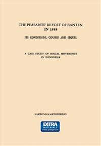 The Peasants’ Revolt of Banten in 1888