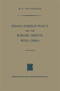 Indian Foreign Policy and the Border Dispute with China