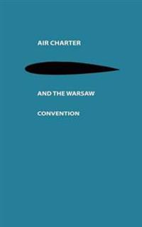 Air Charter and the Warsaw Convention