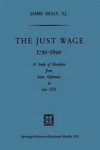 The Just Wage, 1750–1890