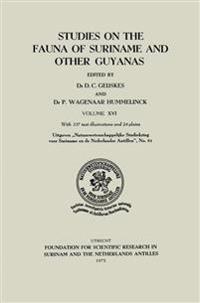 Studies on the Fauna of Suriname and other Guyanas