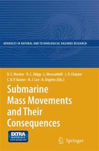 Submarine Mass Movements and Their Consequences