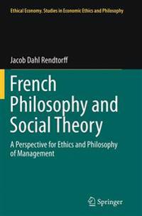 French Philosophy and Social Theory