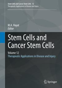 Stem Cells and Cancer Stem Cells