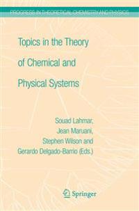 Bokomslag för "Topics in the Theory of Chemical and Physical Systems"