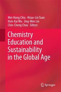 Bokomslag för "Chemistry Education and Sustainability in the Global Age"