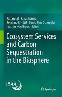Bokomslag för "Ecosystem Services and Carbon Sequestration in the Biosphere"
