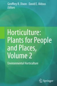 Horticulture: Plants for People and Places, Volume 2