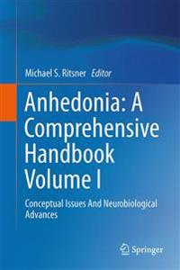 Anhedonia: A Comprehensive Handbook Volume I