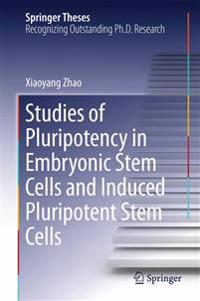 Studies of Pluripotency in Embryonic Stem Cells and Induced Pluripotent Stem Cells