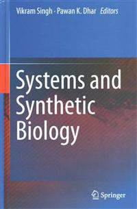 Systems and Synthetic Biology