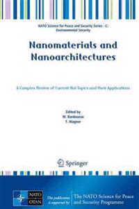 Nanomaterials and Nanoarchitectures