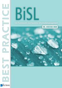 BiSL&reg; &ndash; Een Framework voor business informatiemanagement - 2de herziene druk