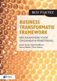 Business Transformatie Framework - een raamwerk voor organisatieverbetering