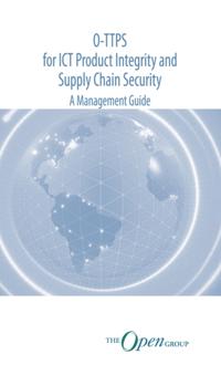 O-TTPS: for ICT Product Integrity and Supply Chain Security &ndash; A Management Guide