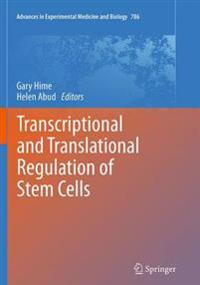 Transcriptional and Translational Regulation of Stem Cells