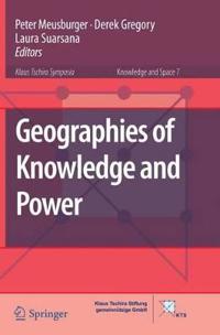 Geographies of Knowledge and Power