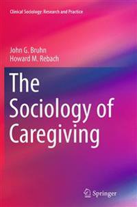 The Sociology of Caregiving