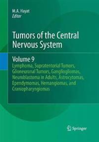 Tumors of the Central Nervous System, Volume 9