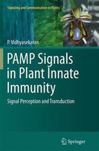 PAMP Signals in Plant Innate Immunity