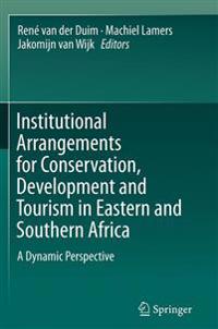 Institutional Arrangements for Conservation, Development and Tourism in Eastern and Southern Africa