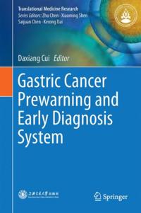 Gastric Cancer Prewarning and Early Diagnosis System