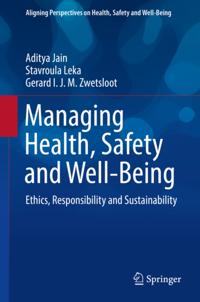 Aligning Perspectives on Health, Safety and Well-Being