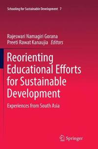 Reorienting Educational Efforts for Sustainable Development