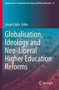 Bokomslag for "Globalisation, Ideology and Neo-Liberal Higher Education Reforms"