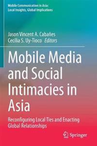 Bokomslag for "Mobile Media and Social Intimacies in Asia"