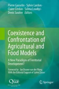 Bokomslag för "Coexistence and Confrontation of Agricultural and Food Models"