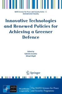Bokomslag for "Innovative Technologies and Renewed Policies for Achieving a Greener Defence"