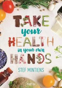 Take Your Health in Your Own Hands