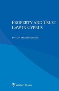 Property and Trust Law in Cyprus