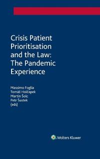 Crisis Patient Prioritisation and the Law