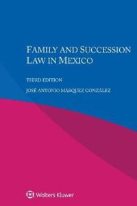 Family and Succession Law in Mexico