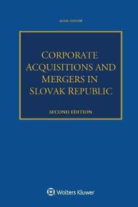 Corporate Acquisitions and Mergers in Slovak Republic