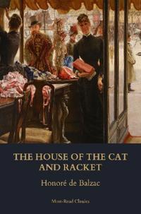 The House of the Cat and Racket