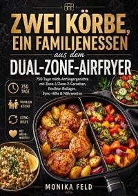 Dutch Oven Meisterstücke - Herzhaft, Rustikal & Unvergesslich